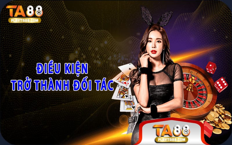 Điều kiện trở thành đối tác