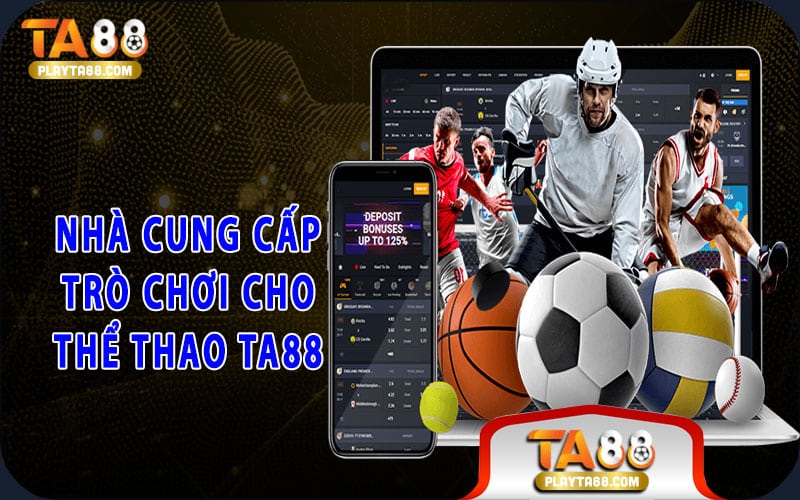 7-nha-cung-cap-tro-choi-cho-the-thao-ta88